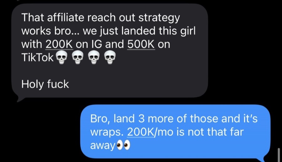 iMessage screenshot: an operator says the affiliate outreach strategy landed a creator with 200K Instagram and 500K TikTok followers.